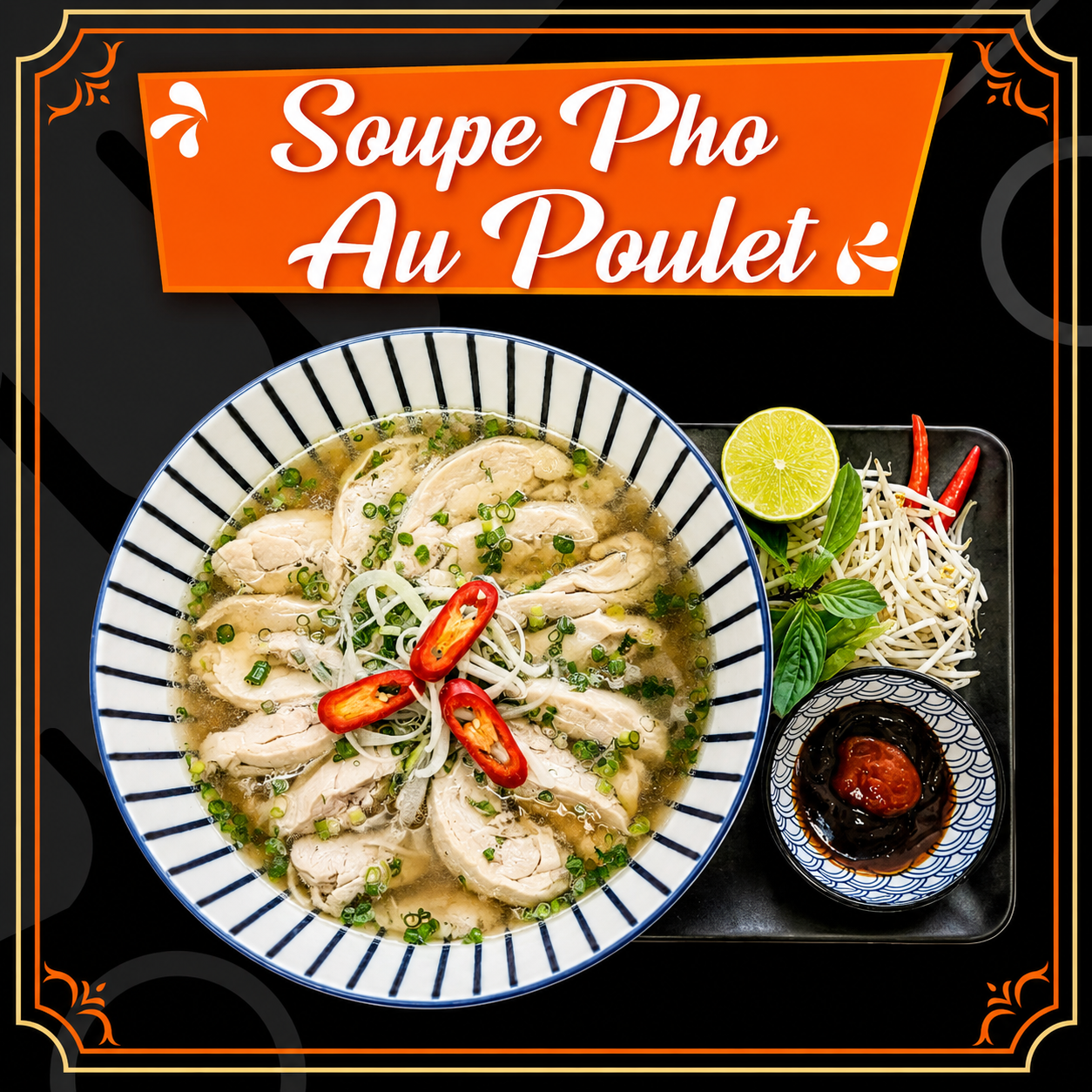 Soupe Pho au Poulet